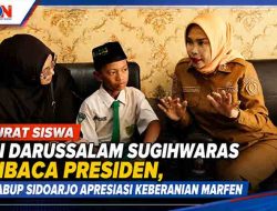Surat Siswa MI Darussalam Sugihwaras Dibaca Presiden, Wabup Sidoarjo Apresiasi Keberanian Marfen
