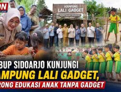 Wabup Sidoarjo Kunjungi Kampung Lali Gadget, Dorong Anak Belajar Tanpa Ketergantungan Digital