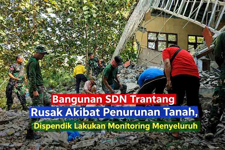 Bangunan SDN Trantang Rusak Akibat Penurunan Tanah