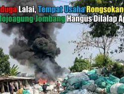 Diduga Lalai, Tempat Usaha Rongsokan di Mojoagung Jombang Hangus Dilalap Api