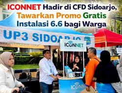 ICONNET Hadir di CFD Sidoarjo, Tawarkan Promo Gratis Instalasi 6.6 bagi Warga