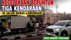 Kecelakaan Beruntun Tiga Kendaraan di Jalur Babat-Lamongan, Tiga Orang Terluka