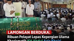 Lamongan Berduka: Ribuan Pelayat Lepas Kepergian Ulama Kharismatik KH Abdul Aziz Khoiri