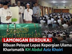 Lamongan Berduka: Ribuan Pelayat Lepas Kepergian Ulama Kharismatik KH Abdul Aziz Khoiri