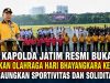 Kapolda Jatim Resmi Buka Pekan Olahraga Hari Bhayangkara ke-80, Gaungkan Sportivitas dan Soliditas