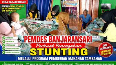 Pemdes Banjaransari Perkuat Pencegahan Stunting Melalui Program Pemberian Makanan Tambahan