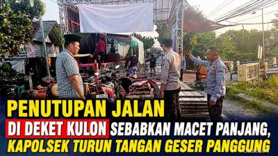 Penutupan jalan sebabkan kemacetan