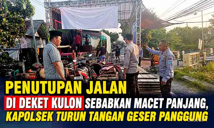 Penutupan jalan sebabkan kemacetan