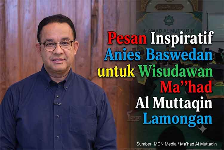Pesan Inspiratif Anies Baswedan