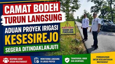 Proyek irigasi Kesesirejo sedang diawasi
