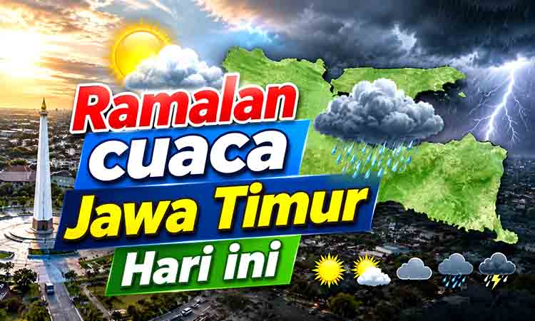 Ramalan cuaca Jawa Timur hari ini