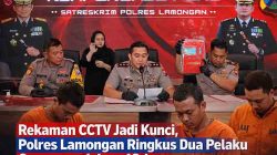 Rekaman CCTV Jadi Kunci