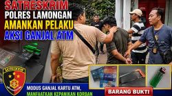 Satreskrim Polres Lamongan Amankan Pelaku Aksi Ganjal ATM