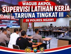 Wagub Akpol Supervisi Latihan Kerja Taruna Tingkat III di Polres Ngawi