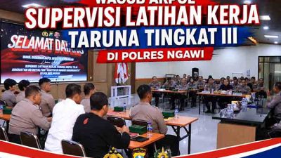 Wagub Akpol Supervisi Latihan Kerja Taruna Tingkat III di Polres Ngawi