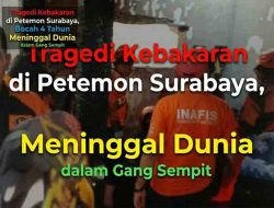 Tragedi Kebakaran di Petemon Surabaya, Bocah 4 Tahun Meninggal Dunia