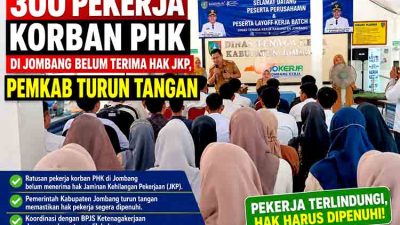 Ratusan Buruh Terdampak PHK di Jombang Belum Klaim JKP, Disnaker Desak Segera Urus Haknya