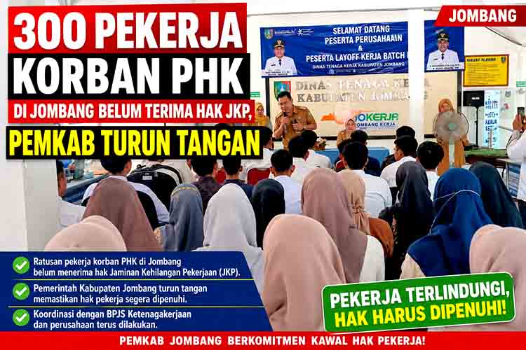 300 Pekerja Korban PHK di Jombang Belum Terima Hak JKP
