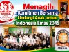 Menagih Komitmen Bersama Lindungi Anak untuk Indonesia Emas 2045