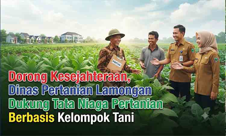 Dorong Kesejahteraan, Dinas Pertanian Lamongan