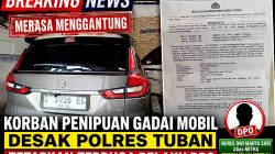 Merasa Menggantung, Korban Penipuan Gadai Mobil Desak Polres Tuban Tetapkan Terduga Pelaku DPO