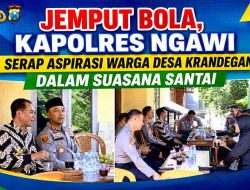 Jemput Bola, Kapolres Ngawi Serap Aspirasi Warga Desa Krandegan dalam Suasana Santai