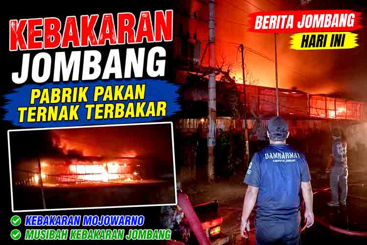 Kebakaran besar di pabrik Jombang