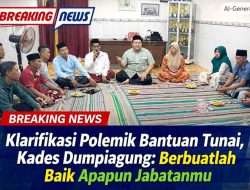 Klarifikasi Polemik Bantuan Tunai, Kades Dumpiagung: Berbuatlah Baik Apapun Jabatanmu