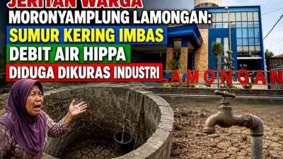 Diduga Air HIPPA Disedot Dua Pabrik, Ratusan Warga Moronyamplung Lamongan Krisis Air Bersih