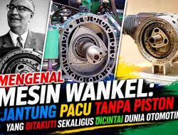 Mengenal Mesin Wankel: Jantung Pacu Tanpa Piston yang Ditakuti Sekaligus Dicintai Dunia Otomotif