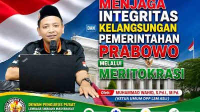Menjaga Integritas dan Kelangsungan Pemerintahan Prabowo Melalui Meritokrasi