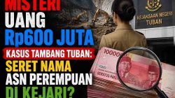 Misteri uang Rp600 juta Tuban