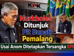 Nurkholes Ditunjuk Plt Bupati Pemalang Usai Anom Ditetapkan Tersangka KPK