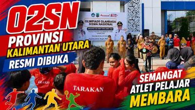 O2SN Kalimantan Utara resmi dibuka