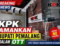 KPK OTT Bupati Pemalang Anom Widyantoro, Dugaan Kasus Korupsi Masih Didalami