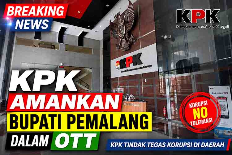 Operasi Senyap di Jawa Tengah KPK Tangkap Bupati Pe malang Anom Widiyantoro