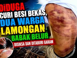 Diduga Curi Besi Bekas, Dua Warga Lamongan Babak Belur Disiksa dan Ditaburi Garam