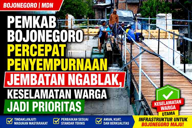 Penyempurnaan Jembatan Ngablak Bojonegoro