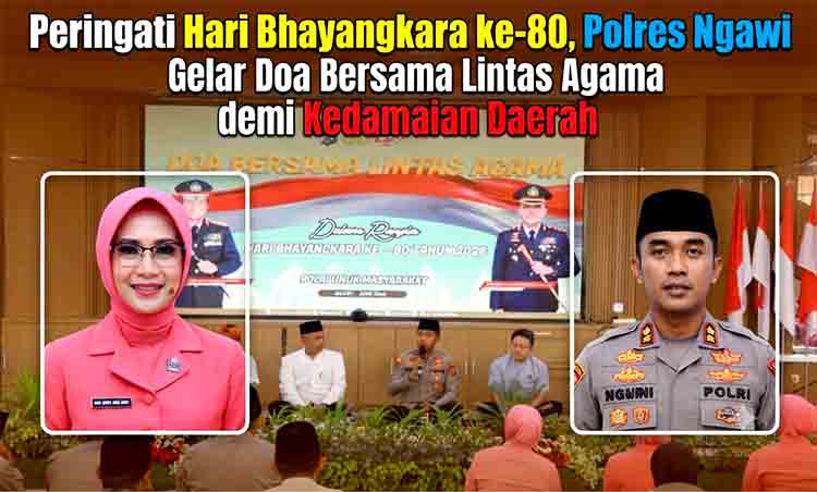 Peringati Hari Bhayangkara ke 80, Polres Ngawi Gelar Doa Bersama Lintas Agama demi Kedamaian Daerah