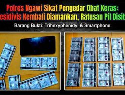Lagi-Lagi Berulah, Residivis Pengedar Obat Keras di Ngawi Kembali Diciduk Polisi