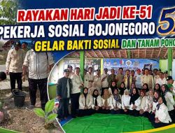 Rayakan Hari Jadi ke-51, Pekerja Sosial Bojonegoro Gelar Bakti Sosial dan Tanam Pohon