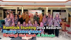 Rembuk Stunting Desa Kebaron Sinergi Lintas Sektor Perangi Gizi Buruk di Sidoarjo