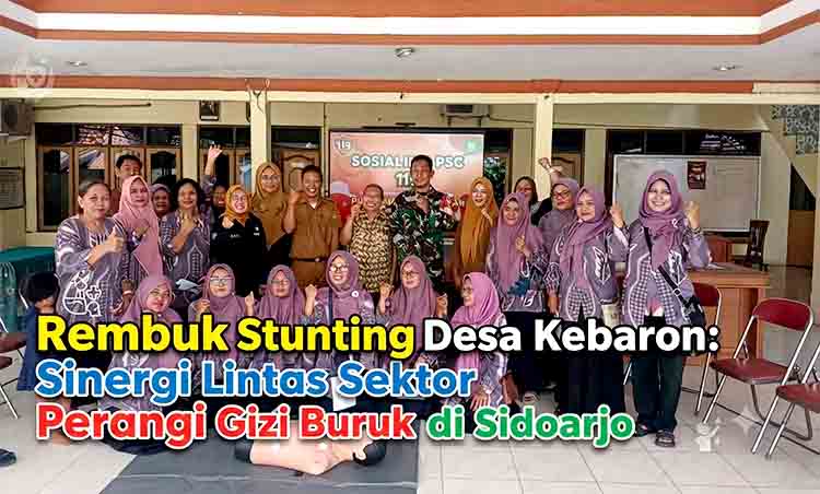 Rembuk Stunting Desa Kebaron Sinergi Lintas Sektor Perangi Gizi Buruk di Sidoarjo