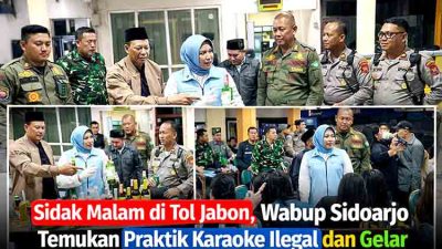 Sidak Malam di Tol Jabon, Wabup Sidoarjo Temukan Praktik Karaoke Ilegal dan Gelar Tes HIV/AIDS