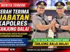 AKBP Adhytiawarman Resmi Jabat Kapolres Lamongan, Arif Fazlurrahman Promosi ke Polda Metro Jaya
