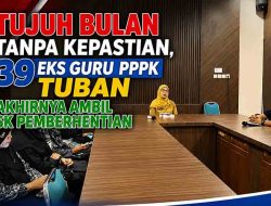 Tujuh Bulan Tanpa Kepastian, 39 Eks Guru PPPK Tuban Akhirnya Ambil SK Pemberhentian