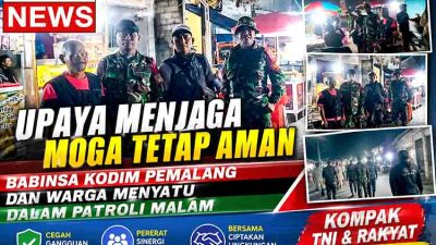 Upaya Menjaga Moga Tetap Aman, Babinsa Kodim Pemalang dan Warga Menyatu dalam Patroli Malam