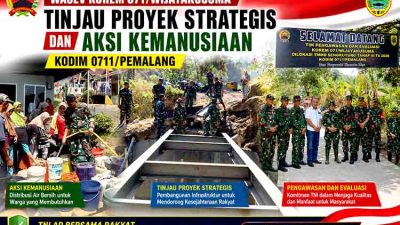 Wasev Korem 071/Wijayakusuma Tinjau Proyek Strategis dan Aksi Kemanusiaan Kodim 0711/Pemalang