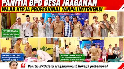 Camat Bodeh Panitia BPD Desa Jraganan Wajib Kerja Profesional Tanpa Intervensi