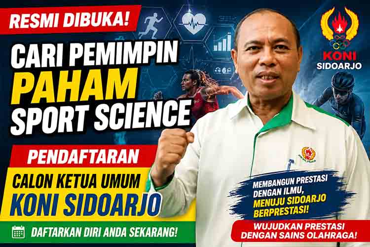 Cari Pemimpin Paham Sport Science, Pendaftaran Calon Ketua Umum KONI Sidoarjo Resmi Dibuka!